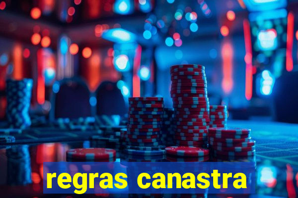 regras canastra